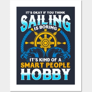 Sailing It's Kind Of A Smart People Hobby Posters and Art